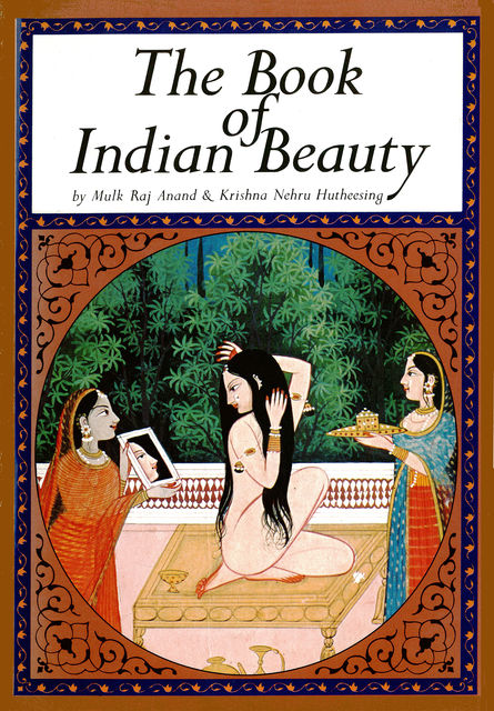Book of Indian Beauty, Krishna Nehru Hutheesing, Mulk Raj Anand