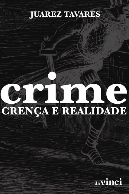Crime, Juarez Tavares