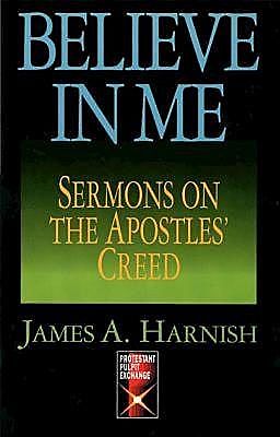 Believe In Me, James A. Harnish
