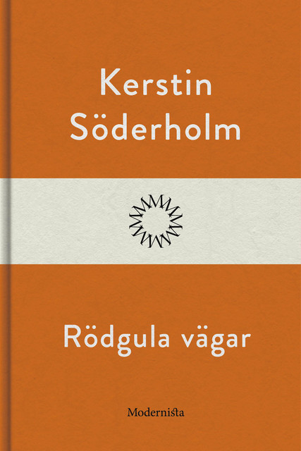 Rödgula vägar, Kerstin Söderholm