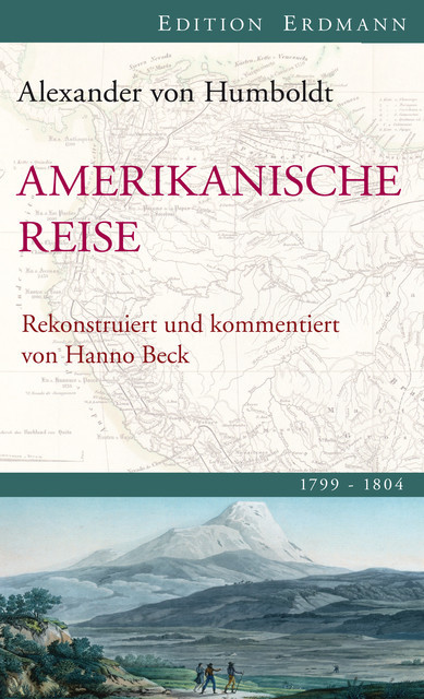 Amerikanische Reise 1799–1804, Alexander von Humboldt