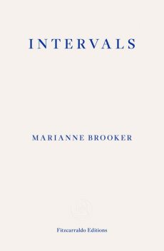 Intervals, Marianne Brooker