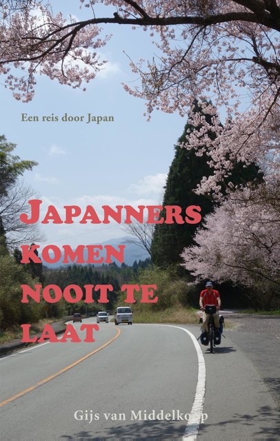 Japanners komen nooit te laat, Gijs van Middelkoop
