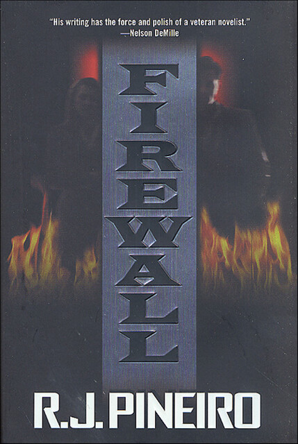 Firewall, R.J. Pineiro