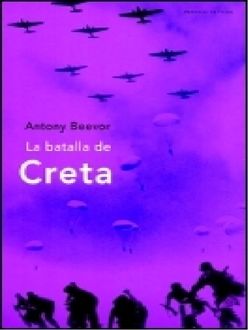 La Batalla De Creta, Antony Beevor