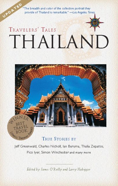 Travelers' Tales Thailand, Larry Habegger, James O'Reilly