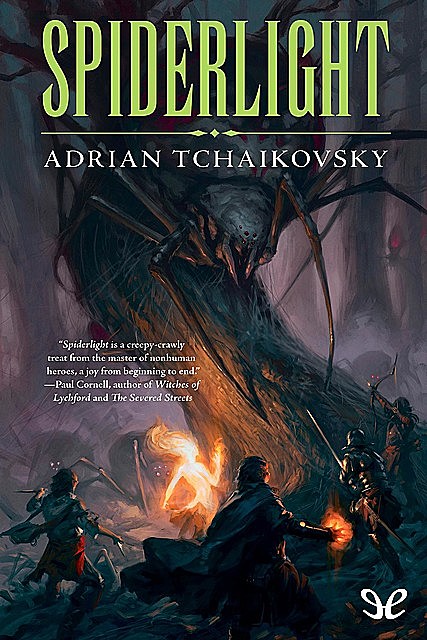 Spiderlight, Adrian Tchaikovsky