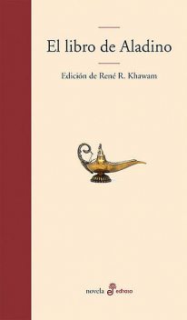 El libro de Aladino, ed, RENÉ R. KHAWAM