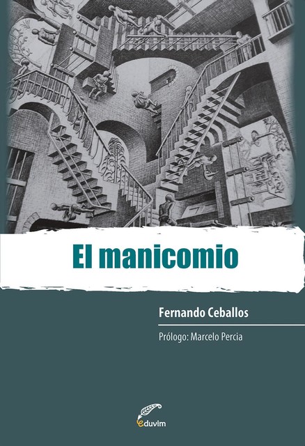 El manicomio, Fernando Ceballos