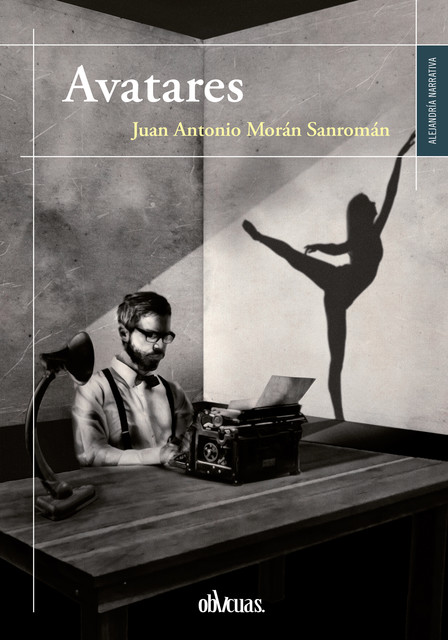 Avatares, Juan Antonio Morán Sanromán