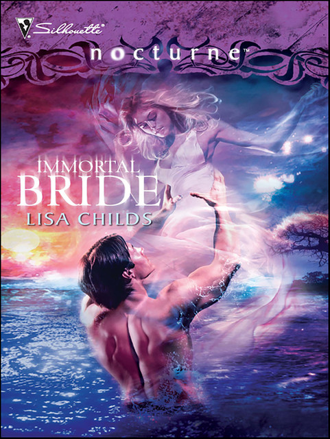 Immortal Bride, Lisa Childs