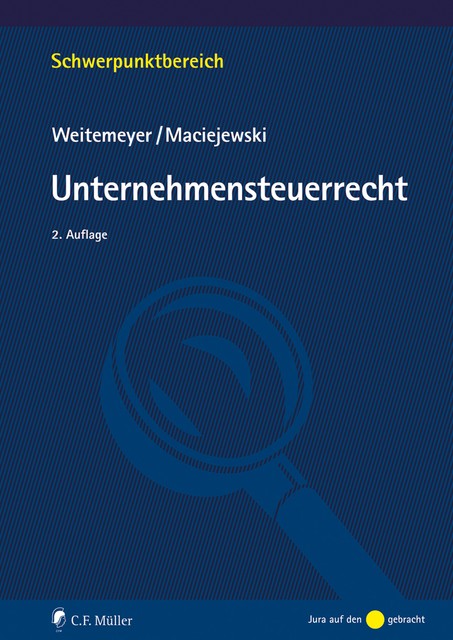 Unternehmensteuerrecht, eBook, Birgit Weitemeyer, Philipp Sahrmann, Tim Maciejewski