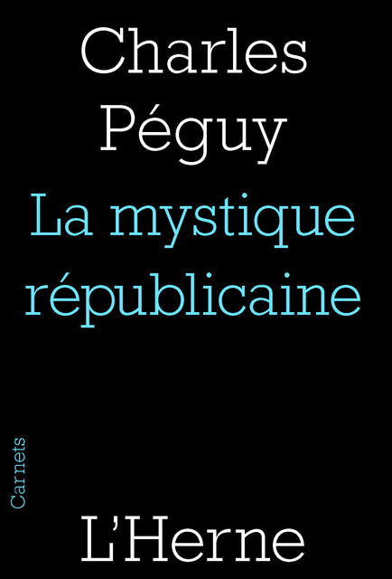 La mystique républicaine, Charles Péguy