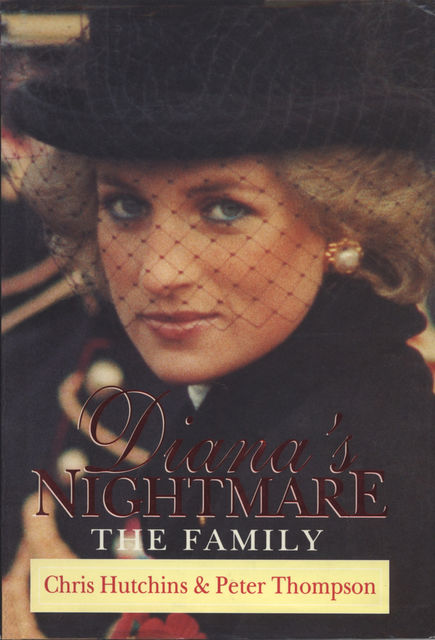 Diana's Nightmare, Peter Thompson, Chris Hutchins