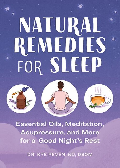 Natural Remedies for Sleep, Kye Peven