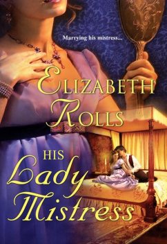 His Lady Mistress, Elizabeth Rolls