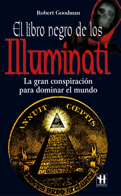 El libro negro de los Illuminati, Robert Goodman