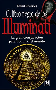 El libro negro de los Illuminati, Robert Goodman