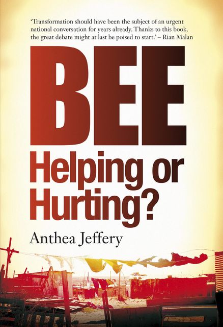 Bee: Helping or Hurting?, Anthea Jeffery