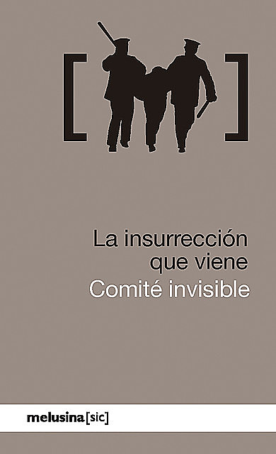 La insurrección que viene, Comité Invisible