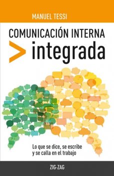 Comunicación Interna Integrada, Manuel Tessi