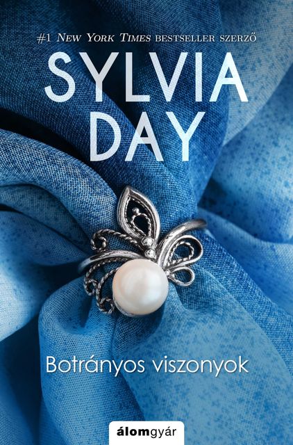 Botrányos viszonyok, Sylvia Day