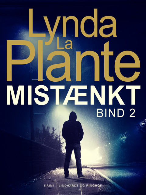 Mistænkt – Bind 2, Lynda La Plante