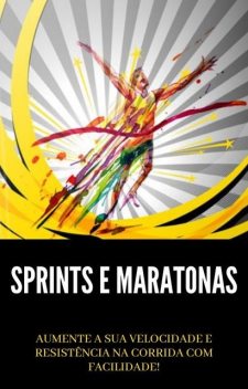 Sprints e Maratonas, Leandro Silva