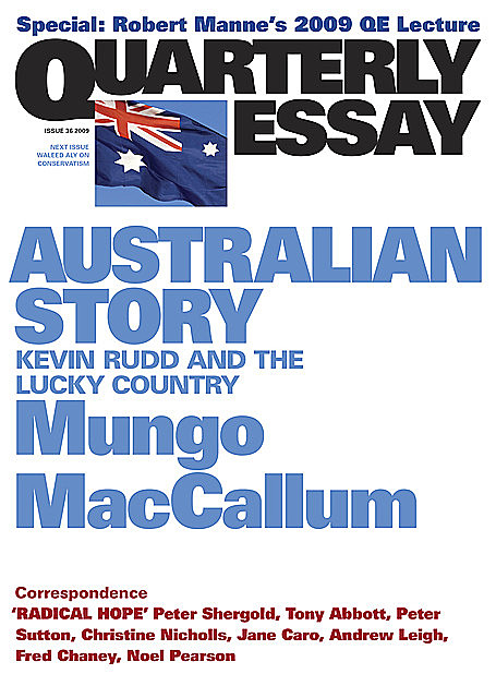 Quarterly Essay 36 Australian Story, Mungo MacCallum