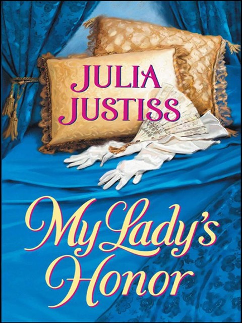 My Lady's Honor, Julia Justiss