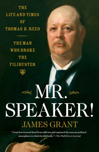 Mr. Speaker, James Grant