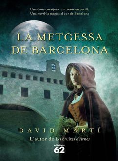 La Metgessa De Barcelona, David Martí