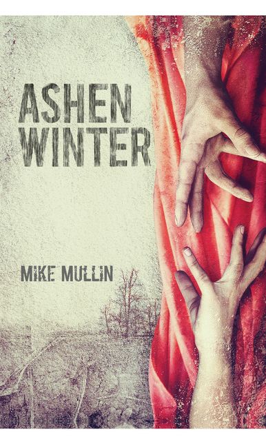 Ashen Winter, Mike Mullin