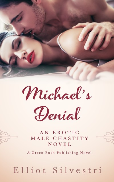 Michael's Denial, Elliot Silvestri