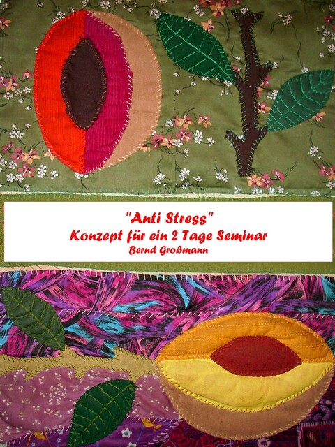 Anti Stress, Bernd Großmann
