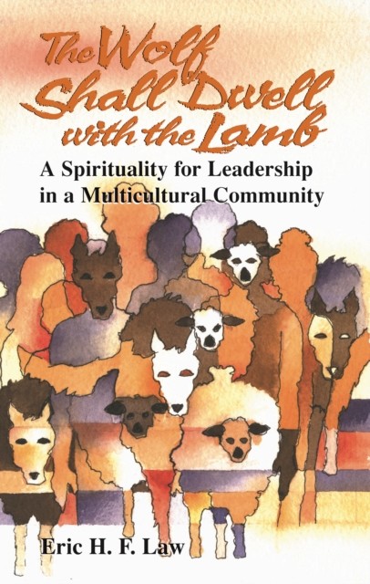wolf shall dwell with the lamb, Eric H.F. Law