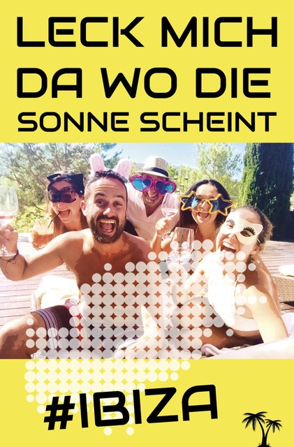 Leck mich da wo die Sonne scheint, Jens Überdruss, Sonja Sexy