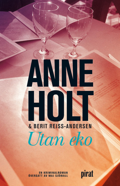 Utan eko, Anne Holt