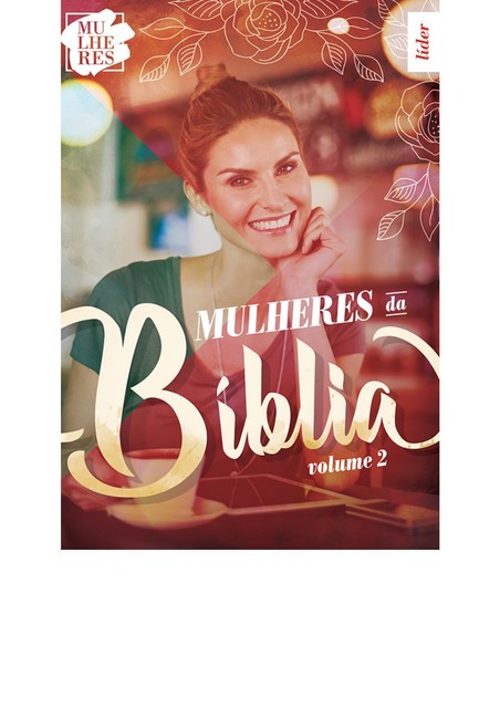 Mulheres da Bíblia – Volume 2 | Guia da Líder, Editora Cristã Evangélica