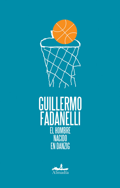 El hombre nacido en Danzig, Guillermo Fadanelli