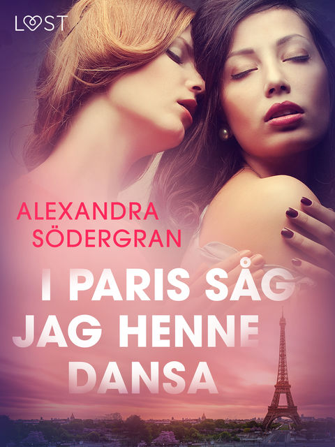 I Paris såg jag henne dansa, Alexandra Södergran
