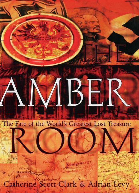 The Amber Room, Adrian Levy