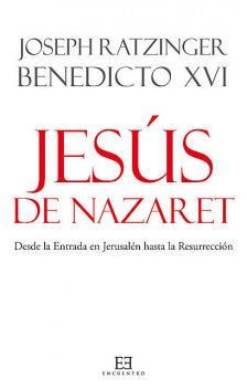 Jesús de Nazaret, Joseph Ratzinger