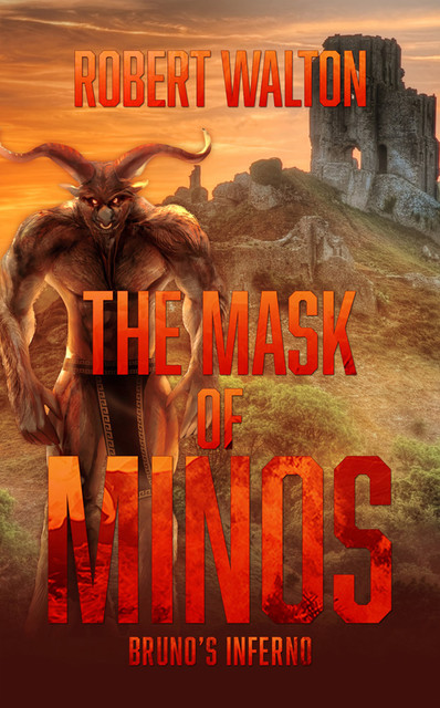 The Mask of Minos, Robert Walton