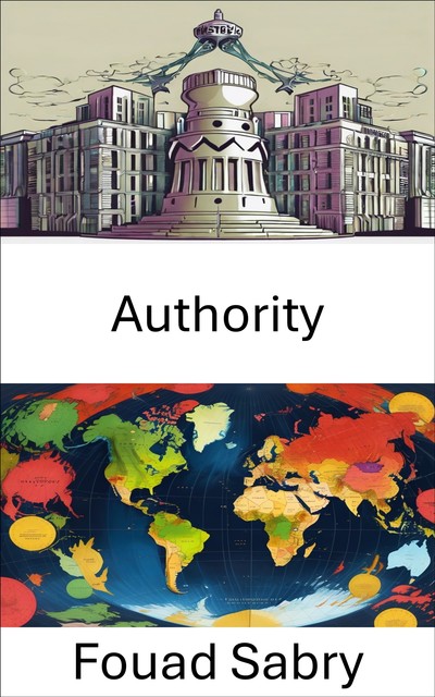 Authority, Fouad Sabry