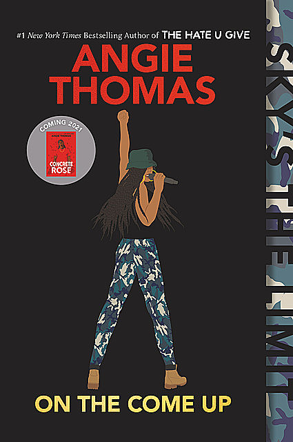 On the Come Up, Angie Thomas