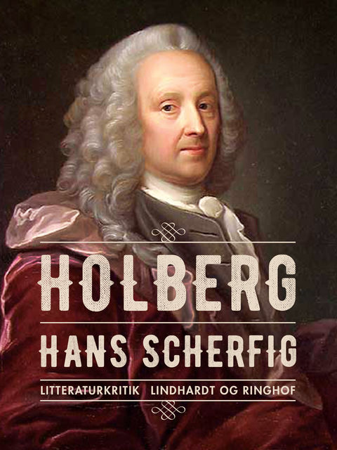 Holberg, Hans Scherfig