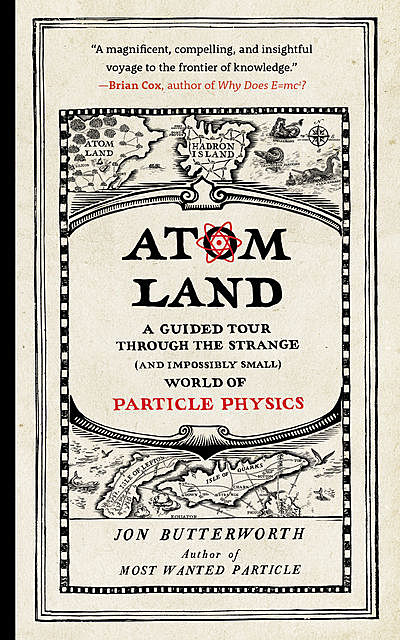 Atom Land, Jon Butterworth