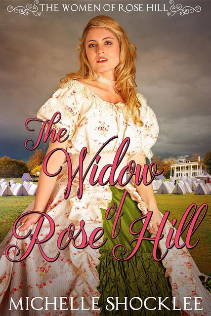 The Widow of Rose Hill, Michelle Shocklee