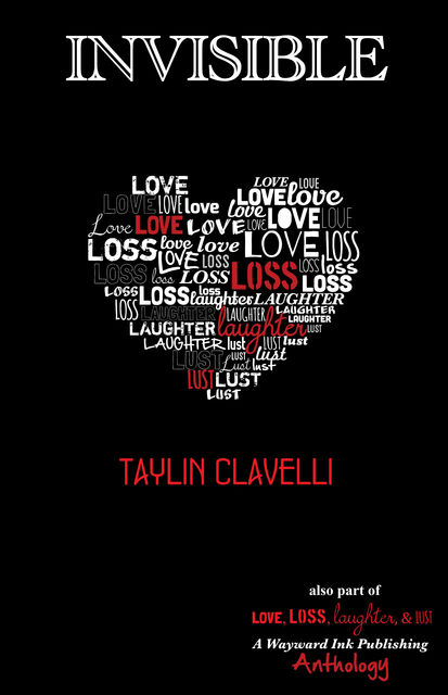 Invisible, Taylin Clavelli